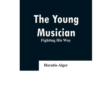 The Young Musician: Fighting His Way