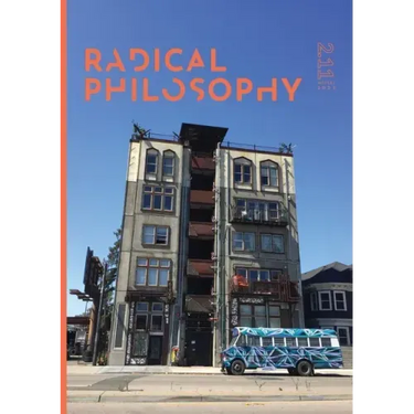 Radical Philosophy 2.11 / Winter 2021
