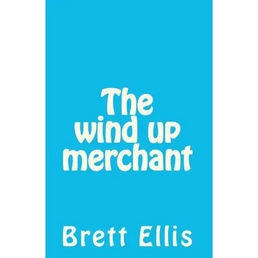 The wind up merchant