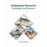Earthquake Research: Challenges and Concerns