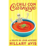 Chili con Carnage: A Death du Jour Mystery #3