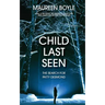 Child Last Seen: The Search for Patty Desmond