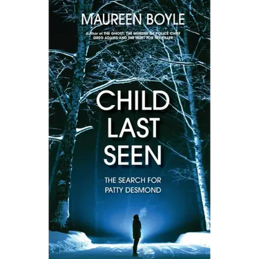 Child Last Seen: The Search for Patty Desmond