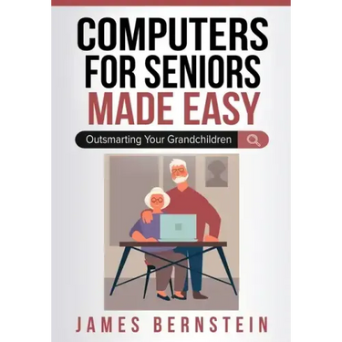 Computers for Seniors Made Easy