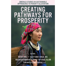 Creating Pathways for Prosperity
