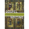Gospel Writing: A Canonical Perspective