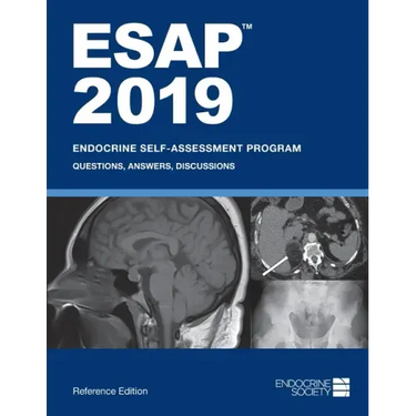 ESAP 2019 Endocrine Self-Assessment Program Questions, Answers, Discussions