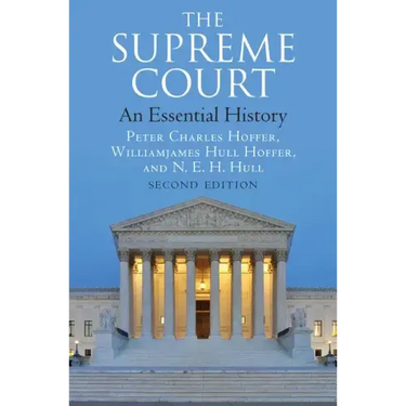 The Supreme Court: An Essential History, Second Edition