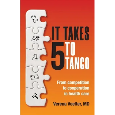 It Takes Five to Tango: From Competition to Cooperation in Health Care
