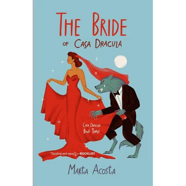 The Bride of Casa Dracula: Casa Dracula Book 3