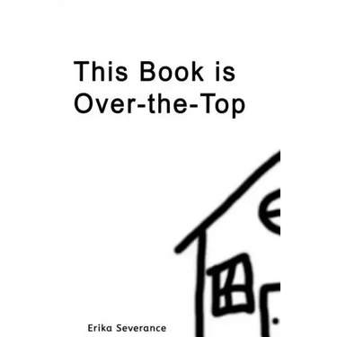 This Book Is Over-The-Top