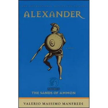 Alexander: The Sands of Ammon (Original)