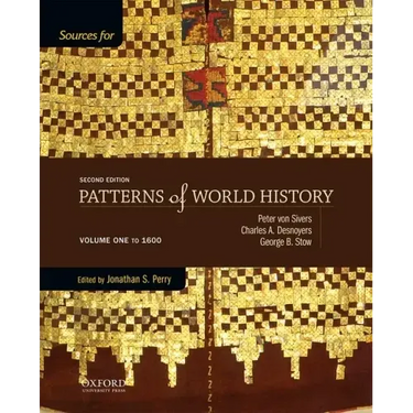 Sources for Patterns of World History: Volume One to 1600