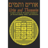 Urim and Thummim: A Guide to using the Breastplate of Judgment for Decision-making, Advice, and Divination