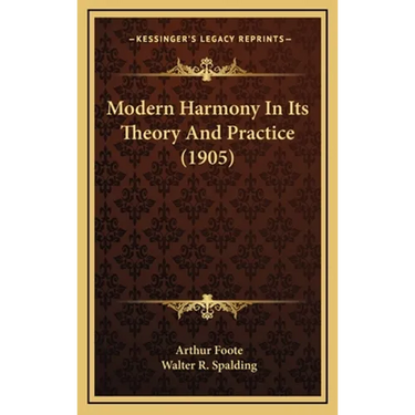 Modern Harmony In Its Theory And Practice (1905)