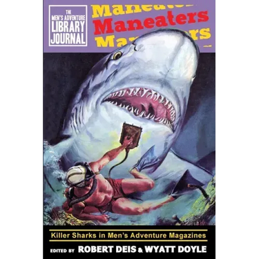 Maneaters: Killer Sharks in Men's Adventure Magazines