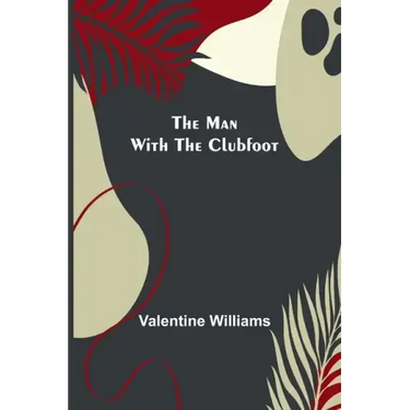 The Man with the Clubfoot