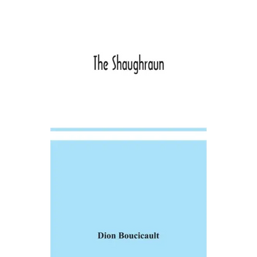 The Shaughraun
