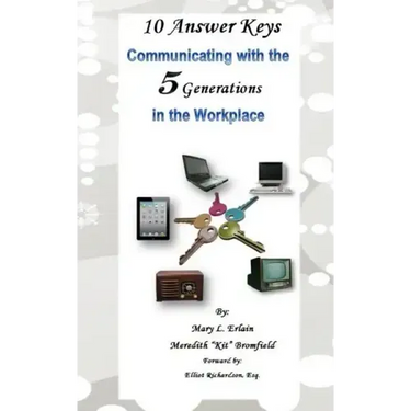 10 Answer Keys, Communicating with the 5 Generations in the Workplace