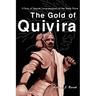 The Gold of Quivira: A Story of Spanish Conquistadores on the Great Plains