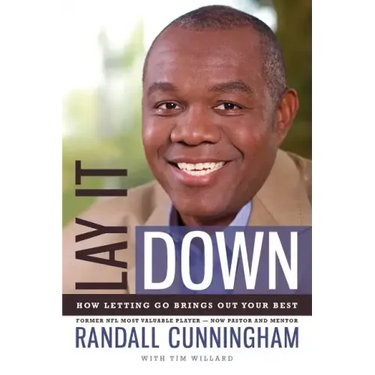 Lay It Down: How Letting Go Brings Out Your Best