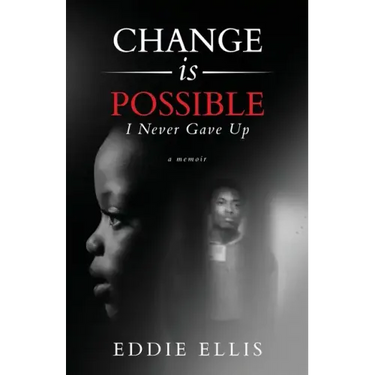 Change is Possible: I Never Gave Up