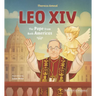 Leo XIV: The Pope from Both Americas