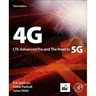4g, Lte-Advanced Pro and the Road to 5g