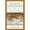 Educating across Cultures: Anatolia College in Turkey and Greece