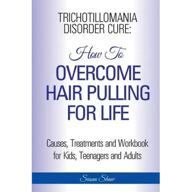 Trichotillomania Disorder Cure: How To Stop Hair Pulling For Life