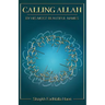 Calling Allah By His Most Beautiful Names