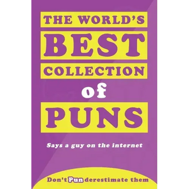 The World's Best Collection of Puns