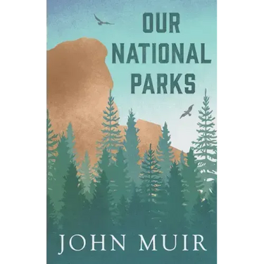Our National Parks