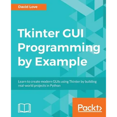 Tkinter GUI Programming by Example