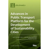 Advances in Public Transport Platform for the Development of Sustainability Cities