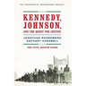 Kennedy, Johnson, and the Quest for Justice: The Civil Rights Tapes