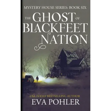 The Ghost of Blackfeet Nation