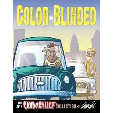 Color-Blinded: The 8th Candorville Collection