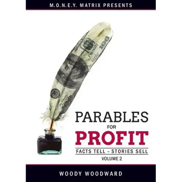 Parables for Profit Vol. 2: Facts Tell - Stories Sell