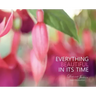 Everything Beautiful in Its Time