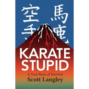 Karate Stupid