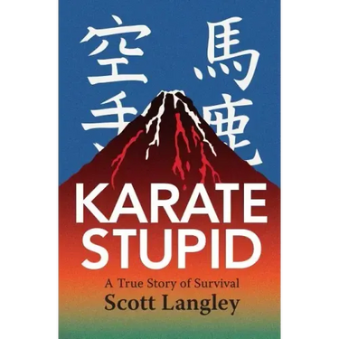 Karate Stupid