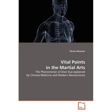 Vital Points in the Martial Arts
