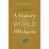 A History of the World in 100 Objects