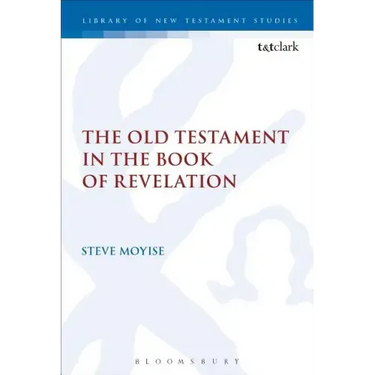 The Old Testament in the Book of Revelation