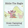 Eddie the Eagle Goes Camping