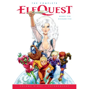 The Complete Elfquest Volume 8: Futurequest