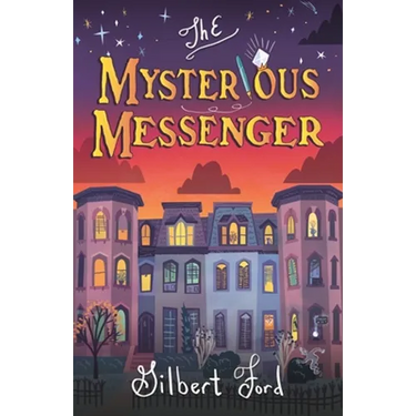 The Mysterious Messenger
