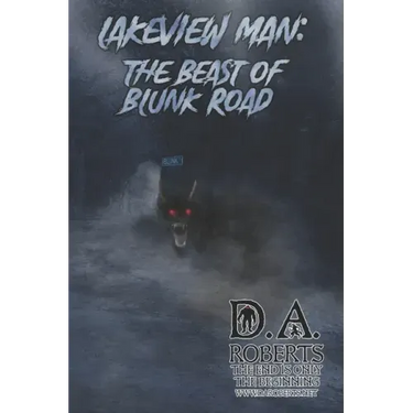 Lakeview Man: Beast of Blunk Road