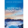 Moving Mountains: Breaking Barriers to Unleash Your Full Potential